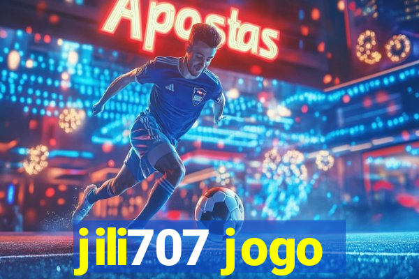 jili707 jogo