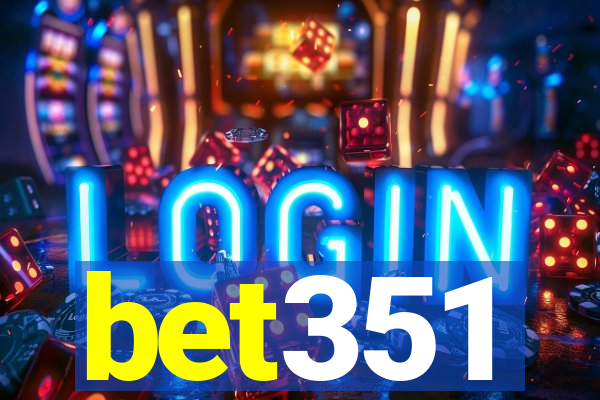 bet351