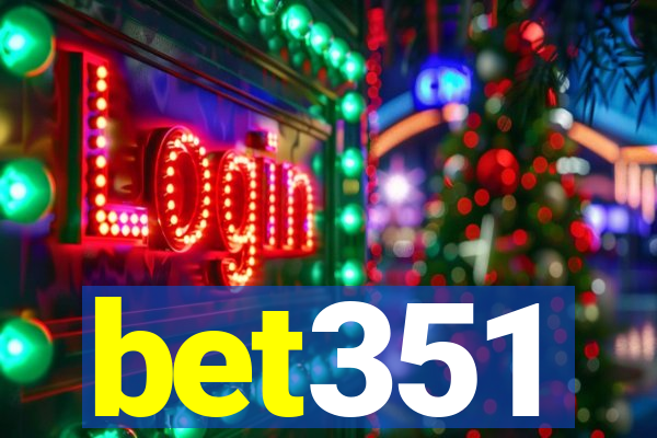 bet351