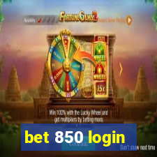 bet 850 login