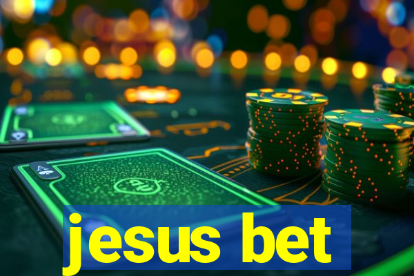 jesus bet