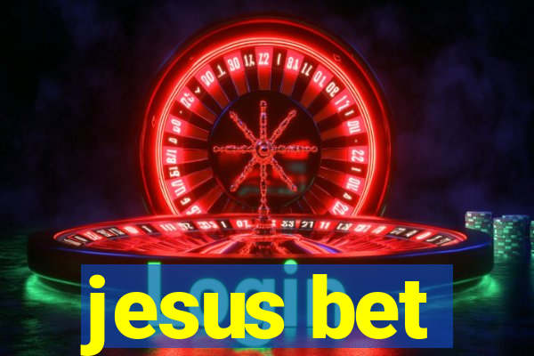 jesus bet