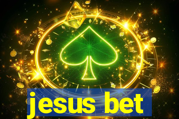 jesus bet