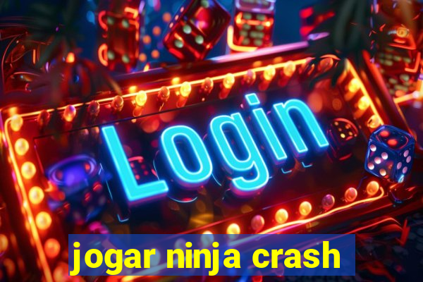 jogar ninja crash