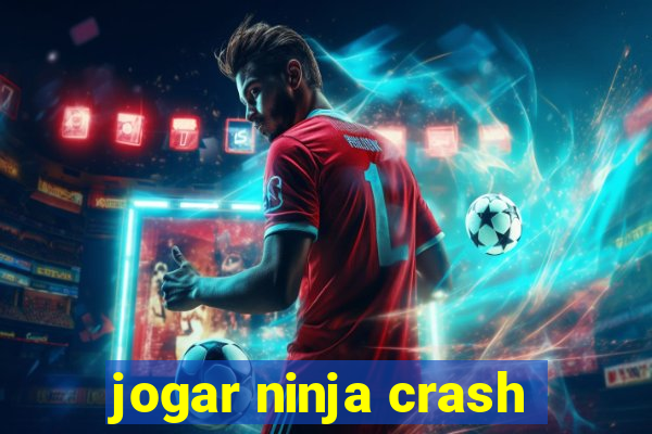 jogar ninja crash