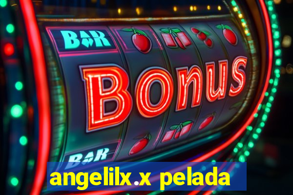 angelilx.x pelada