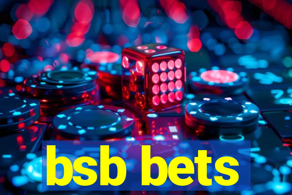 bsb bets