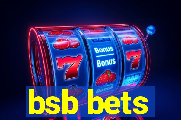 bsb bets