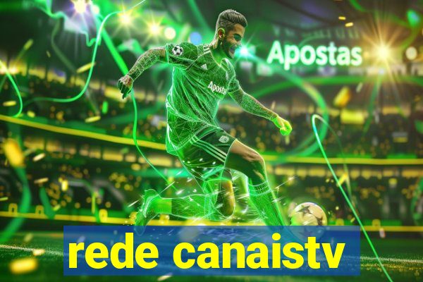 rede canaistv