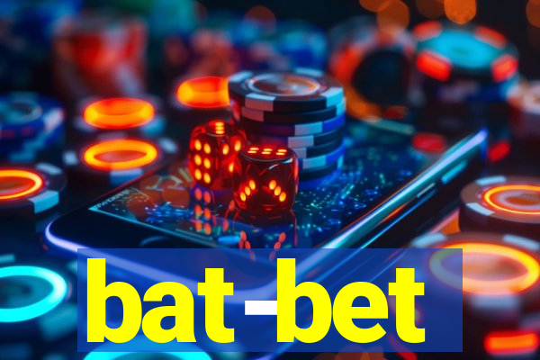 bat-bet