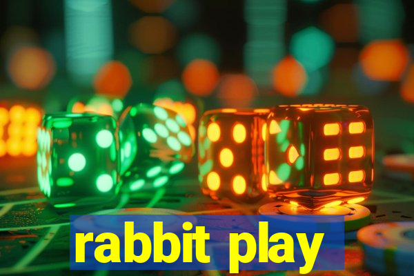 rabbit play