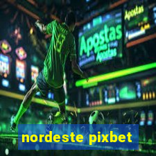 nordeste pixbet