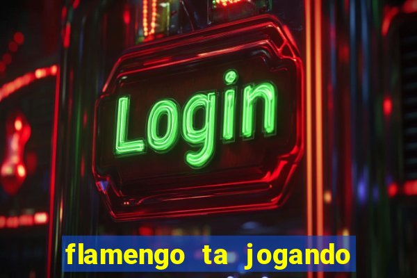 flamengo ta jogando em qual canal