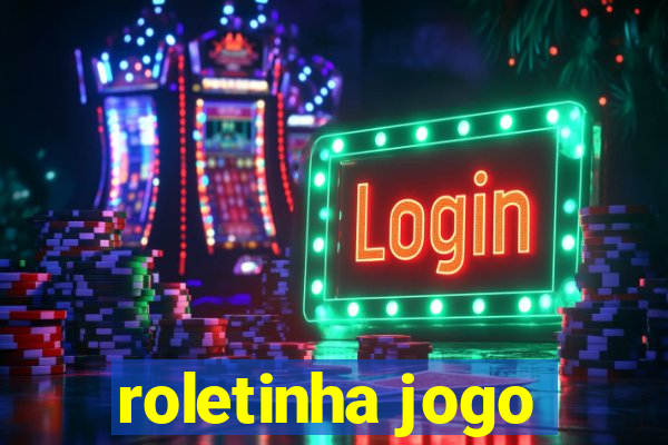 roletinha jogo