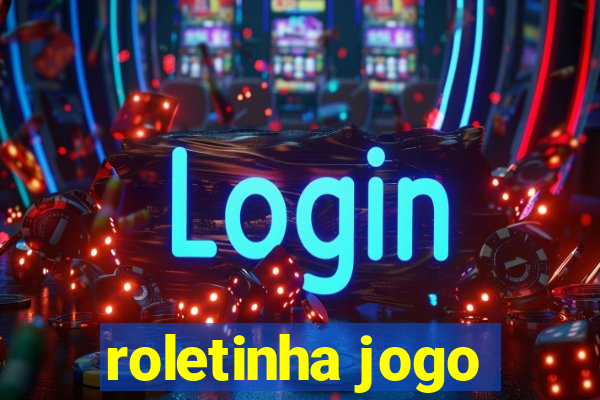 roletinha jogo