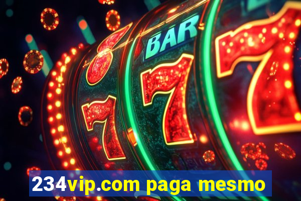 234vip.com paga mesmo