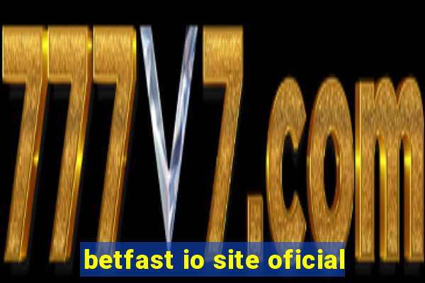 betfast io site oficial