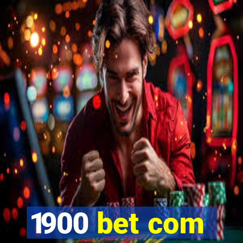 1900 bet com