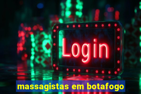 massagistas em botafogo