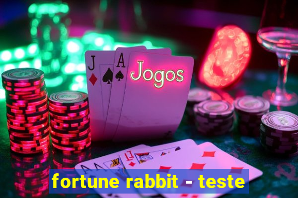 fortune rabbit - teste