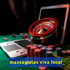 massagistas viva local