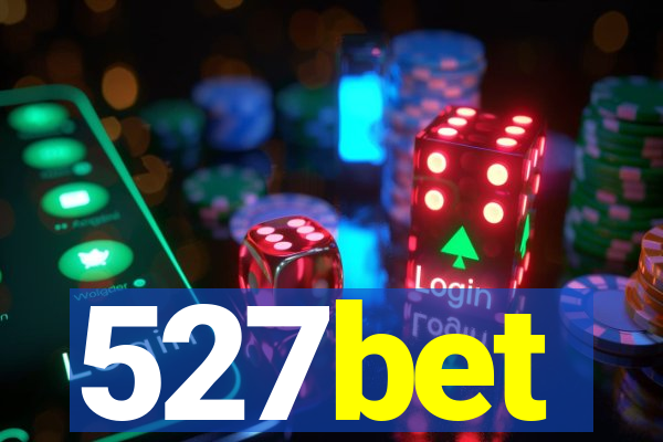 527bet