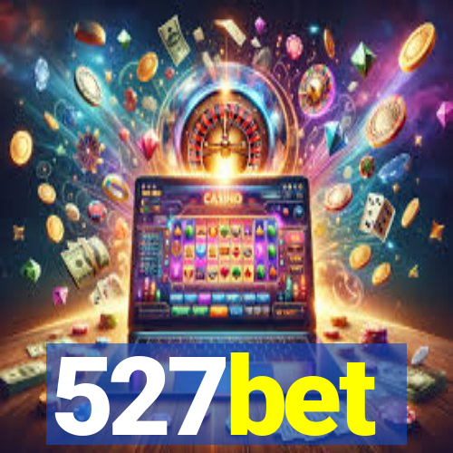 527bet