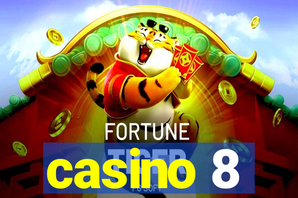 casino 8