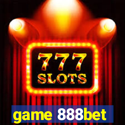 game 888bet