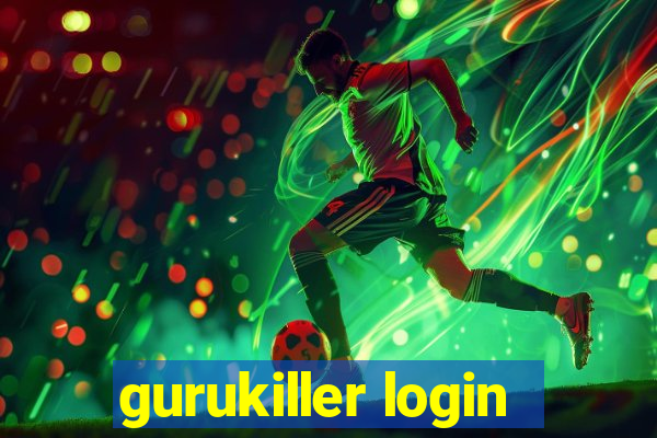 gurukiller login