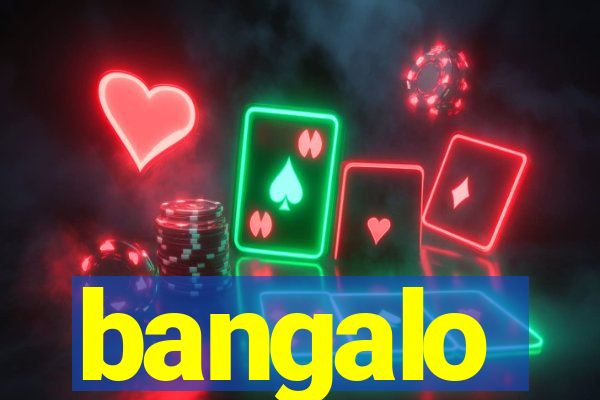 bangalo