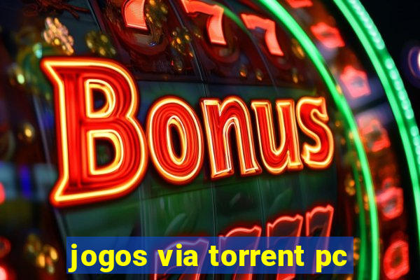 jogos via torrent pc