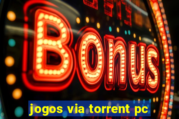 jogos via torrent pc