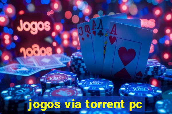 jogos via torrent pc