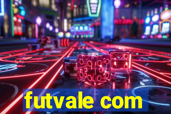 futvale com