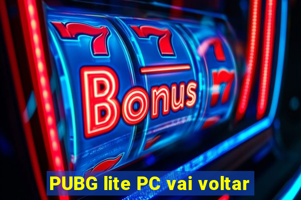 PUBG lite PC vai voltar