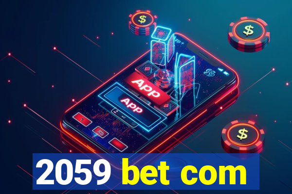 2059 bet com