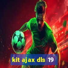 kit ajax dls 19