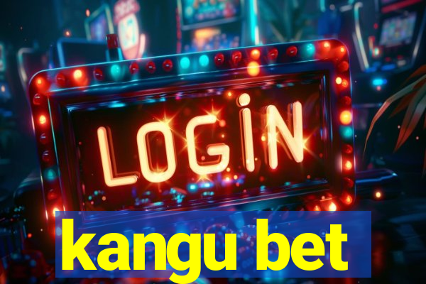 kangu bet