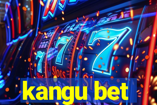 kangu bet