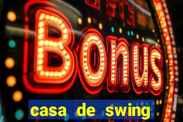 casa de swing porto seguro