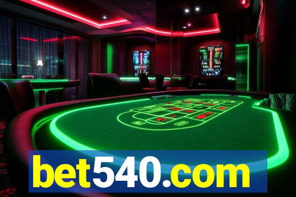 bet540.com