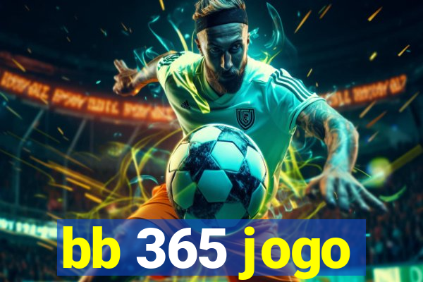 bb 365 jogo