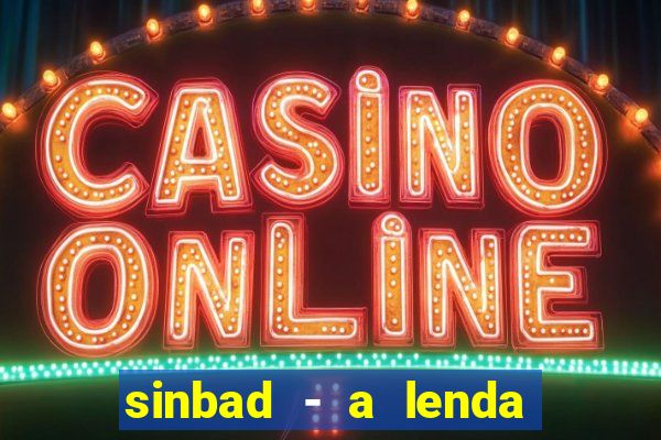 sinbad - a lenda dos sete mares online dublado