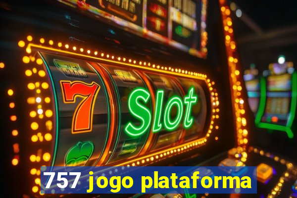 757 jogo plataforma