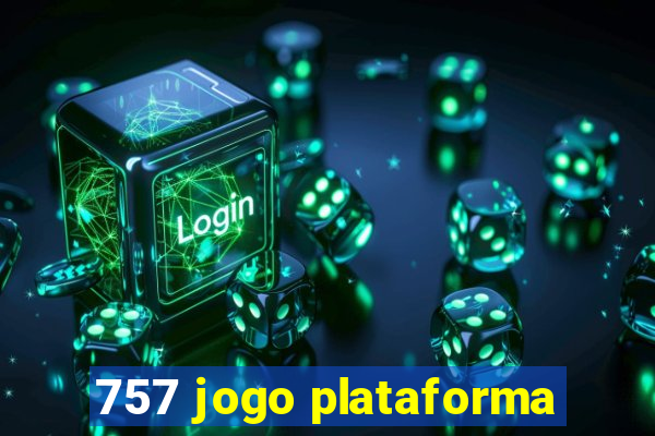 757 jogo plataforma