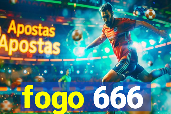 fogo 666