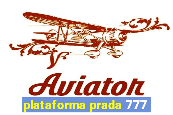 plataforma prada 777