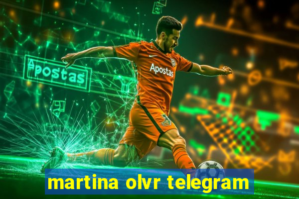 martina olvr telegram