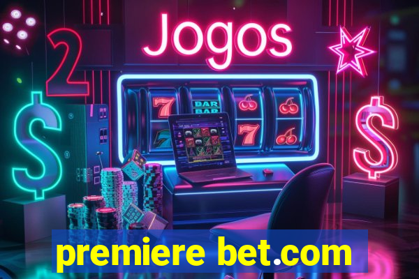 premiere bet.com